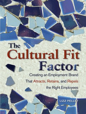 The Cultural Fit Factor By Lizz Pellet 183 Overdrive